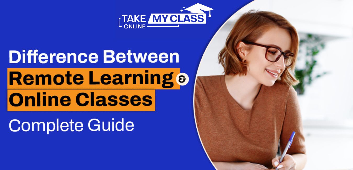 Difference between Remote Learning and Online Classes