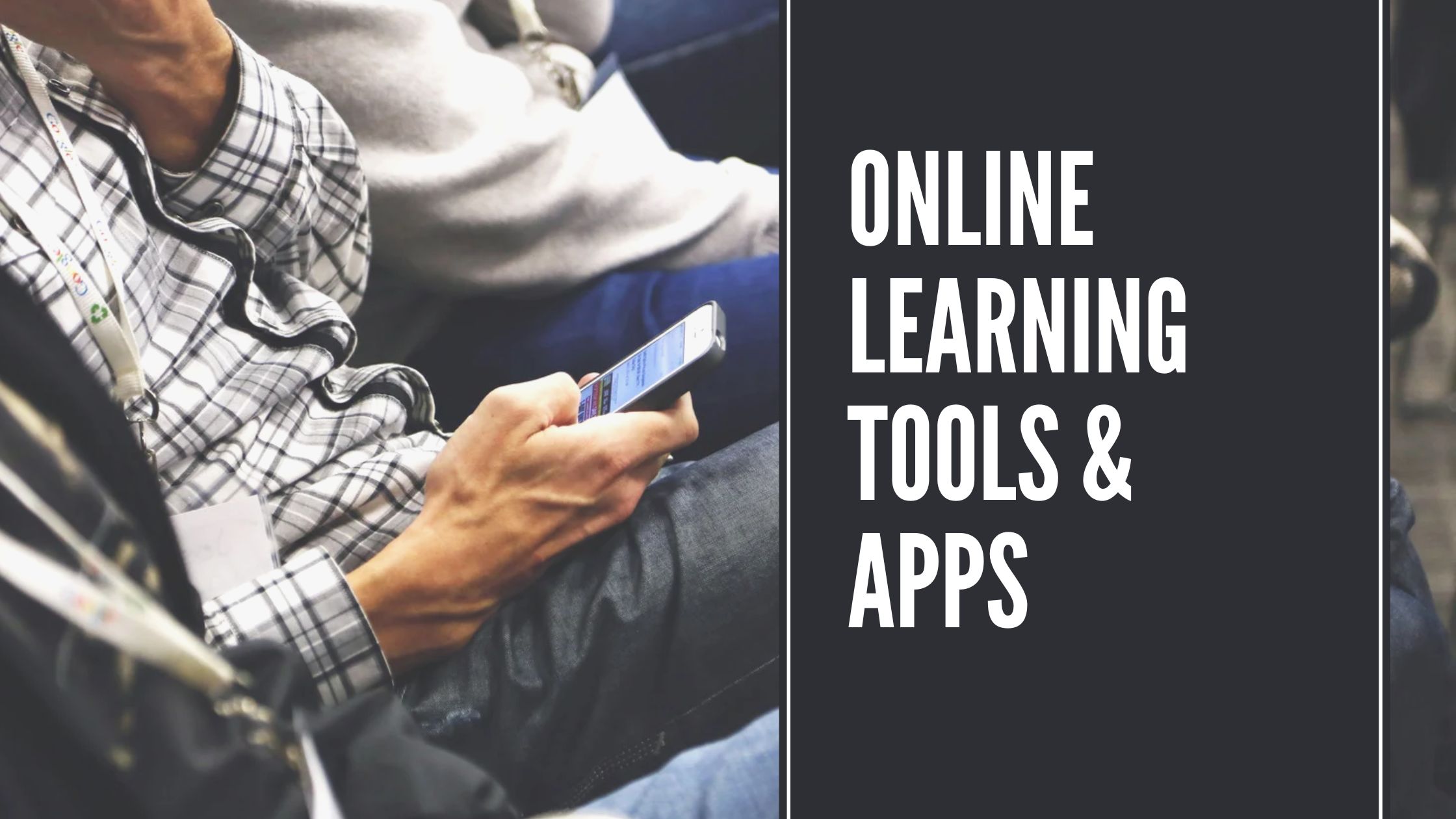 Online Learning Tools & Apps