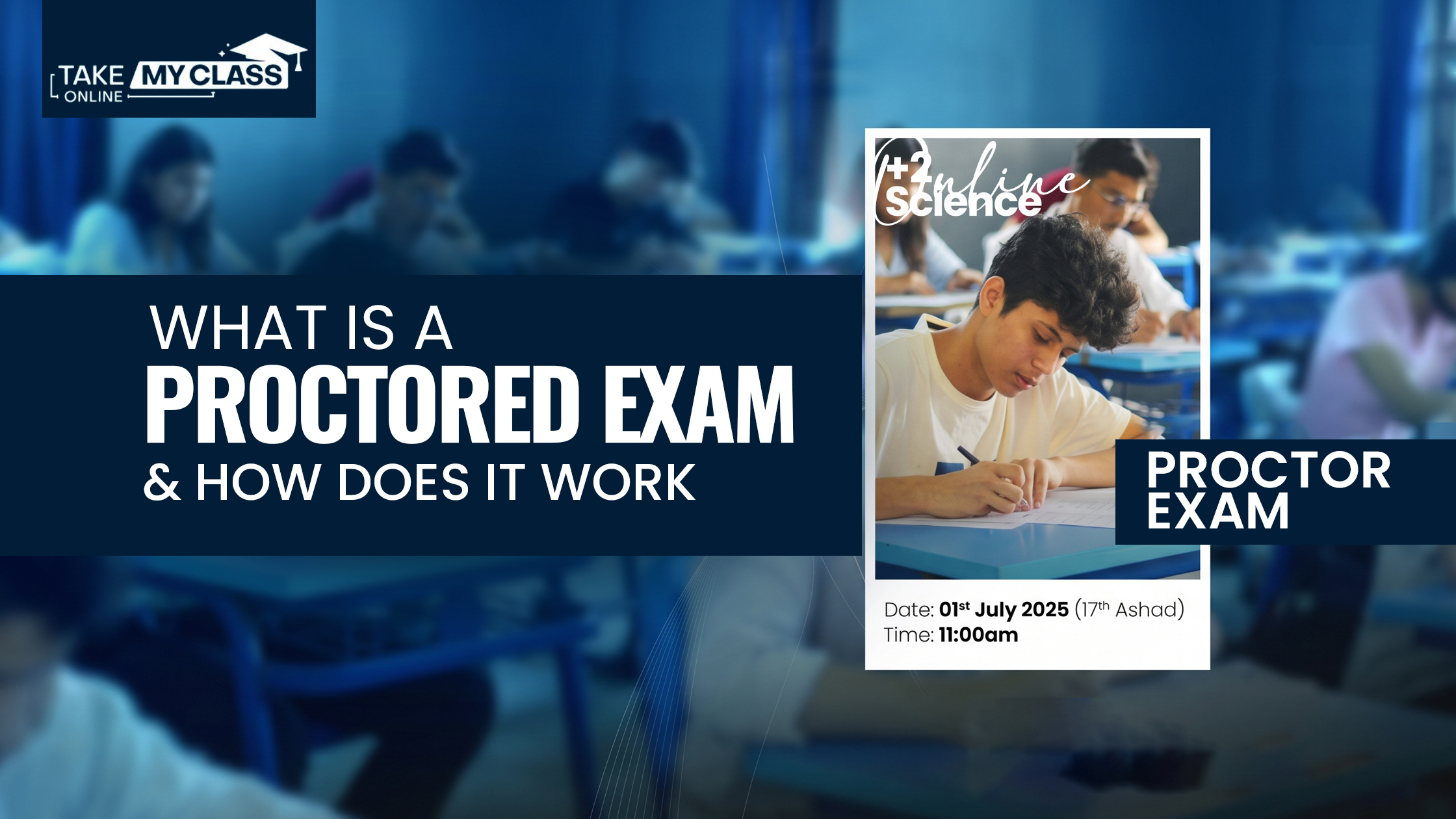 What Is a Proctored Exam